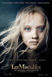 The film's poster plays on the iconic West End image of Victor Hugo's Cosette